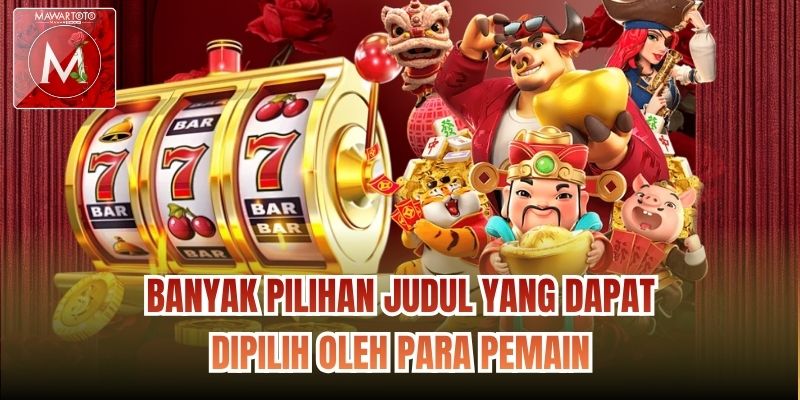 Banyak pilihan judul yang dapat dipilih oleh para pemain