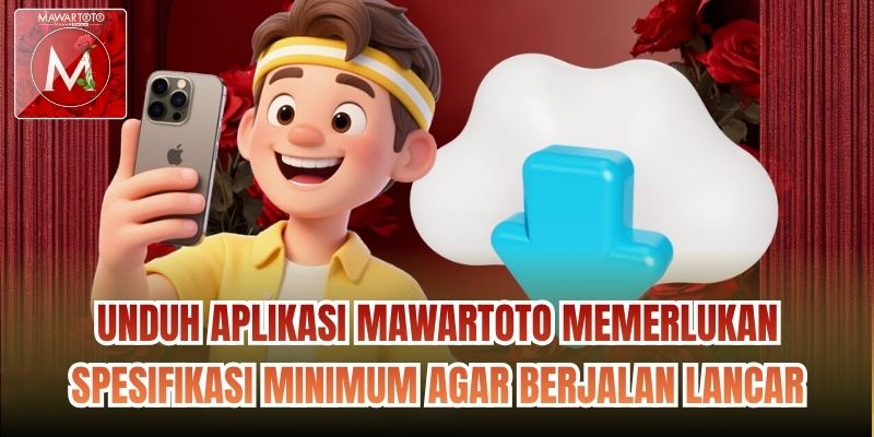 Unduh aplikasi Mawartoto memerlukan spesifikasi minimum agar berjalan lancar